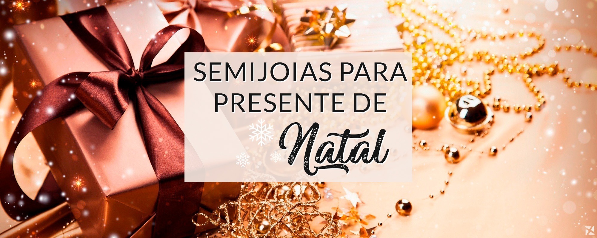 Semijoias para presente de Natal