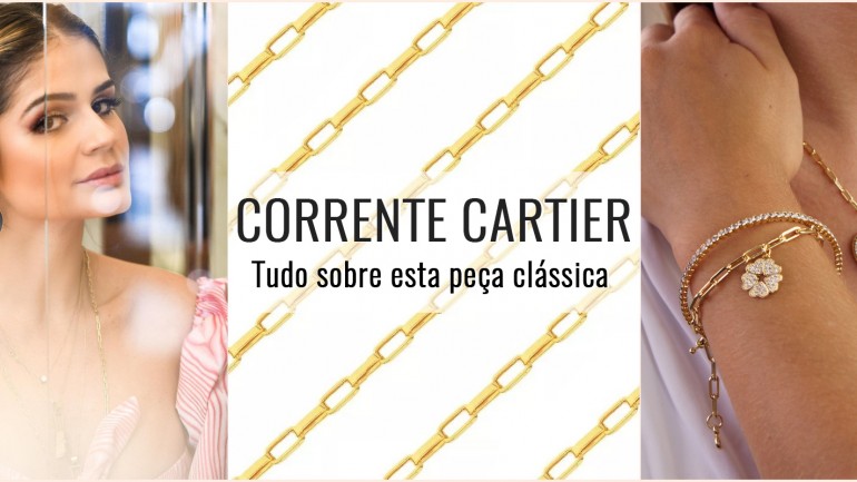 Corrente Cartier – Tudo sobre esta peça clássica