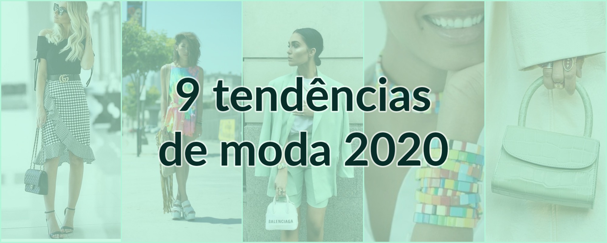 Tendências da Moda 2020 – Confira tudo o que vai bombar!